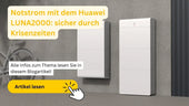 Notstrom mit dem Huawei LUNA2000: sicher durch Krisenzeiten