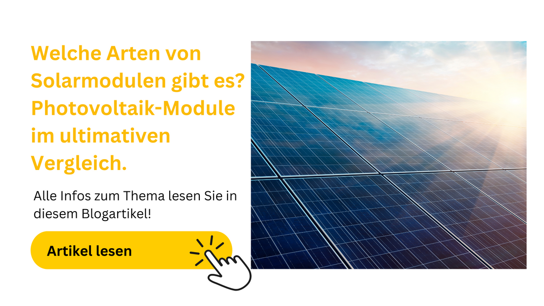 Welche Arten von Solarmodulen gibt es? Photovoltaik-Module im ultimativen Vergleich.