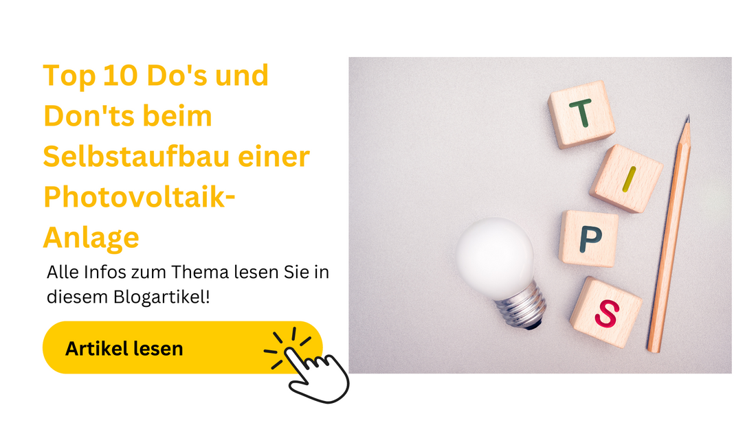 Top 10 Do's und Don'ts beim Selbstaufbau einer Photovoltaik-Anlage