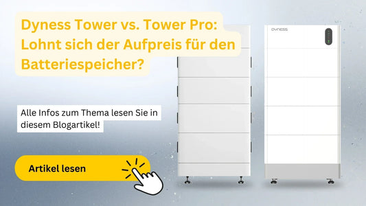 Dyness Tower und Dyness Tower Pro Batteriespeicher nebeneinander im Vergleich