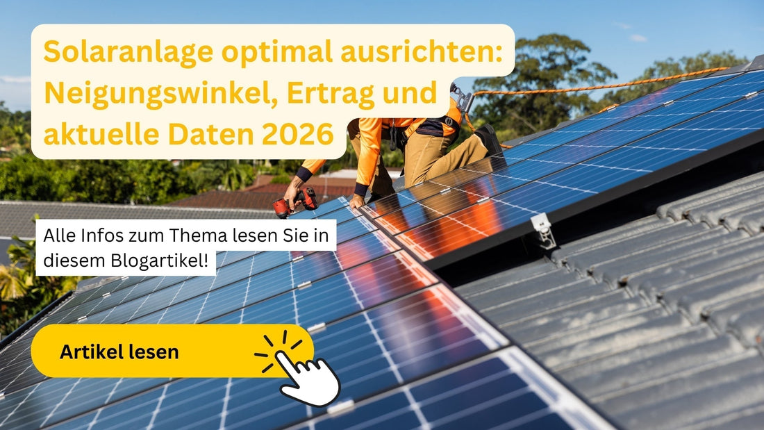 Solarmodule auf Hausdach – Artikel zur optimalen Ausrichtung 2026
