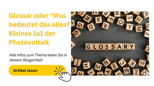 Glossar: Kleines 1x1 der Photovoltaik