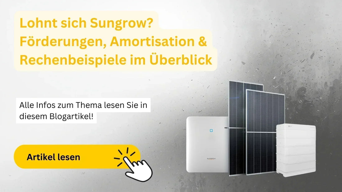 Titelbild zum Artikel „Lohnt sich Sungrow?“ mit PV‑Modulen, Wechselrichter und Batteriespeicher