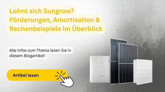 Titelbild zum Artikel „Lohnt sich Sungrow?“ mit PV‑Modulen, Wechselrichter und Batteriespeicher