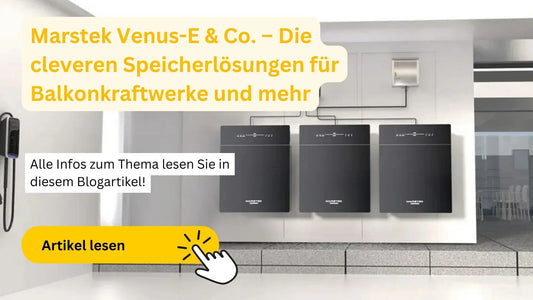 Marstek Speicherlösungen für Balkonkraftwerke