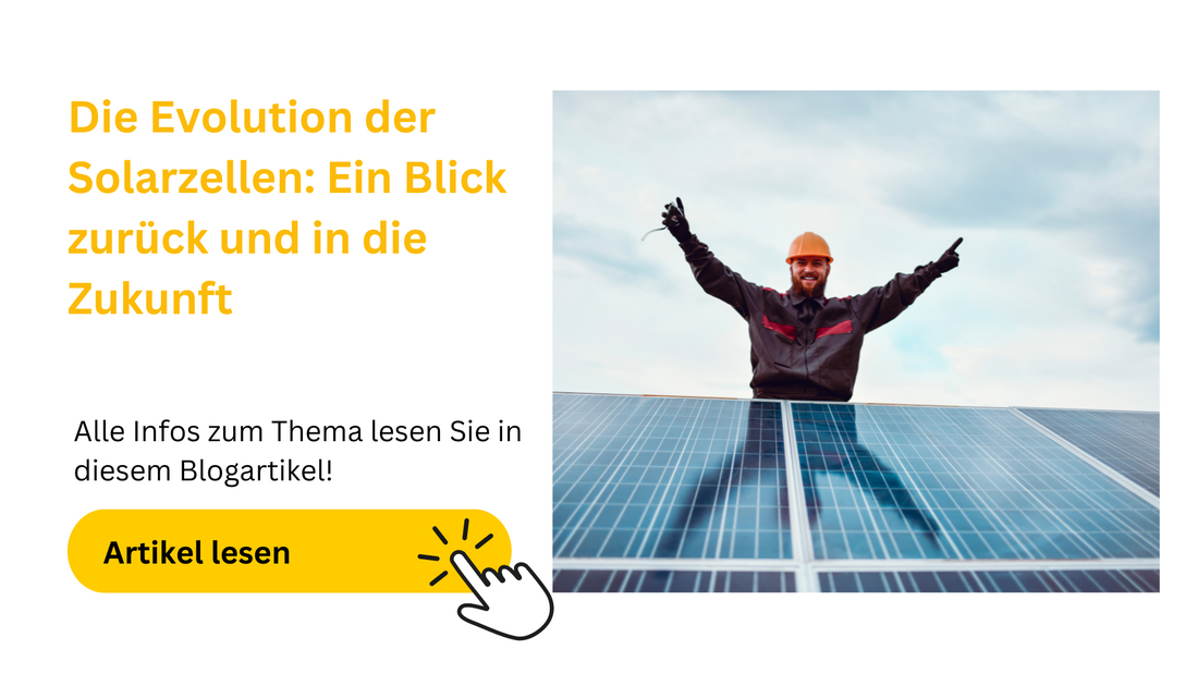 Die Evolution der Solarzellen: Ein Blick zurück und in die Zukunft